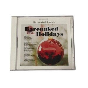 BARENAKED LADIES – BARENAKED FOR THE HOLIDAYS - DESPERATION RECORDS CD